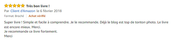 Commentaire sur Amazon d'un lecteur du livre "Les coulisses d'une photo", de Clément Racineux - Tonton Photo