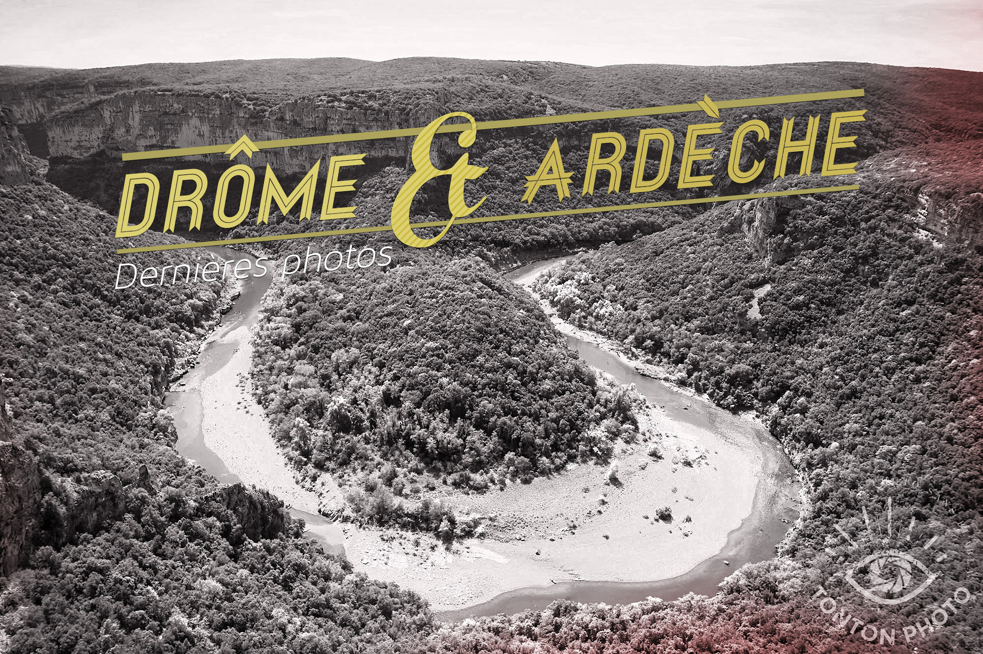 Mes dernières photos : Drôme & Ardèche, France © Tonton Photo